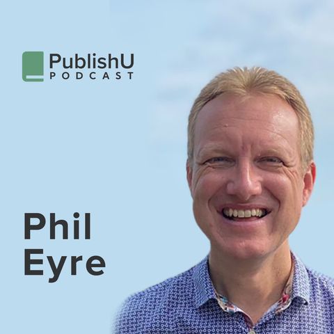 PublishU Podcast with Phil Eyre, Karena & Nicole 'The Leaders Book'