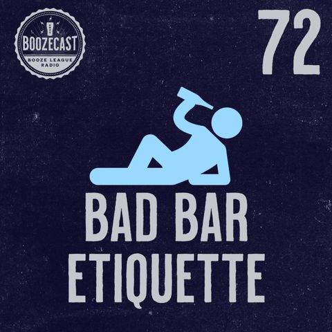 Draught72: Bad Bar Etiquette