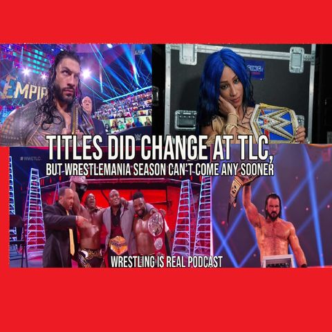 Titles Did Change at TLC, But Wrestlemania Season Can't Come Any Sooner KOP122020-581