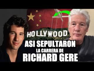 ¿Por qué China sería el responsable de que Richard Gere esté exiliado de Hollywood