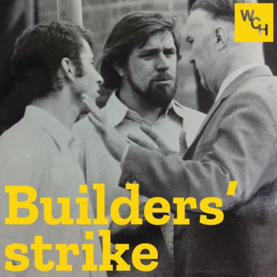 E65: Building workers’ strike w/ Ricky Tomlinson, part 1