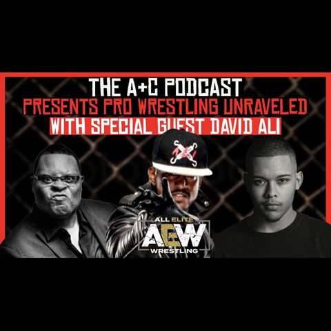 AEW'S David Ali! Talks About - How He Received An Opportunity After Only Being Wrestling For 5 Years!!