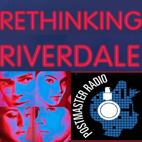 Riverdale Season 5.5 Tidbits + Riverdale Podcast Hiatus??