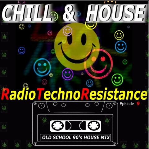CHILL and HOUSE episode 9 Special FunkyHouse 90s Vinyl Selecta and mixed Live by Gian Mario Avena