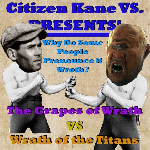 The Grapes of Wrath vs Wrath of the Titans