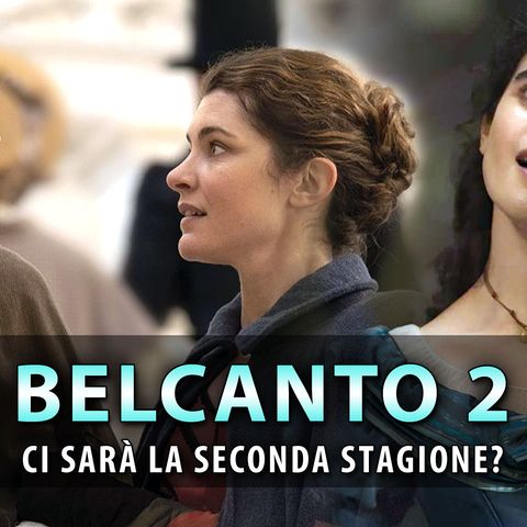 Belcanto 2: Ci Sarà la Seconda Stagione?
