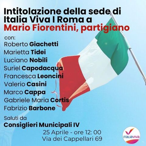 Speciali Leopolda - Intitolazione della sede di Italia Viva I municipio al partigiano Mario Fiorentini