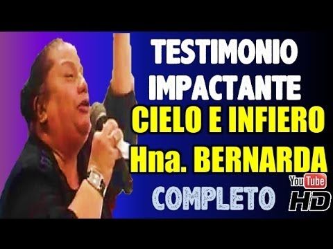 Testimonio Cielo E Infierno - Hna Bernarda Fernandez