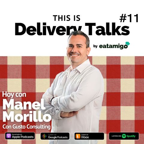 Episodio 11 - Manel Morillo de Con Gusto Consulting