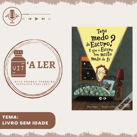 Episódio 12 - Tema: Livro sem idade