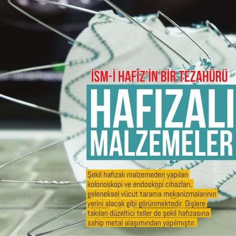 İsm-i Hafiz'in Bir Tezahürü Hafızalı Malzemeler