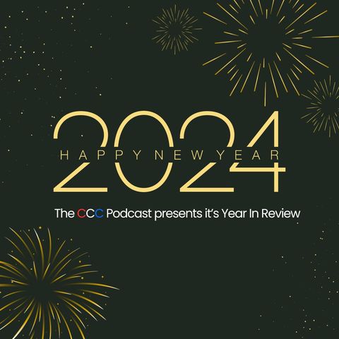 The CCC Podcast-January 1, 2024