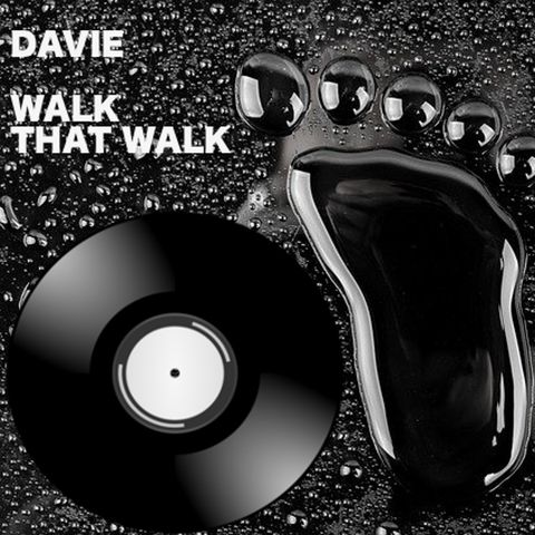 Davie - Walk That Walk Single - 6:30:19, 4.03 PM