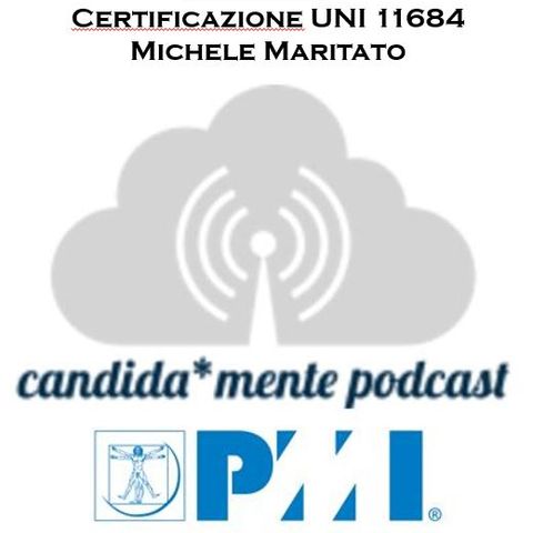 Episodio 1 - Michele Maritato - La certificazione UNI11648