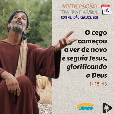 18 de novembro de 2024 - Meditacao da Palavra do Senhor