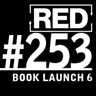 RED 253: Book Launch - REJECTED!