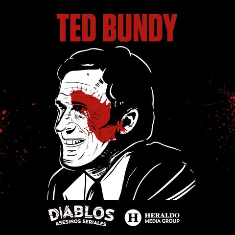 Ted Bundy: El sádico asesino serial de mujeres | Diablos