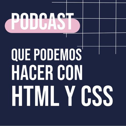 ¿Qué podemos hacer con HTML y CSS?