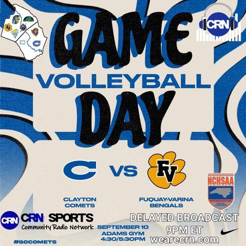 #NCHSAA Greater Neuse River 4-A Conference Varsity Volleyball Fuquay-Varina Bengals VS Clayton Comets!! #WeAreCRN #GoComets