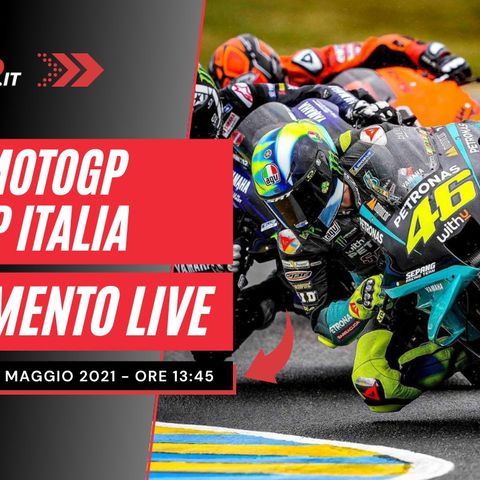 MotoGP | GP Italia 2021 - Commento LIVE gara