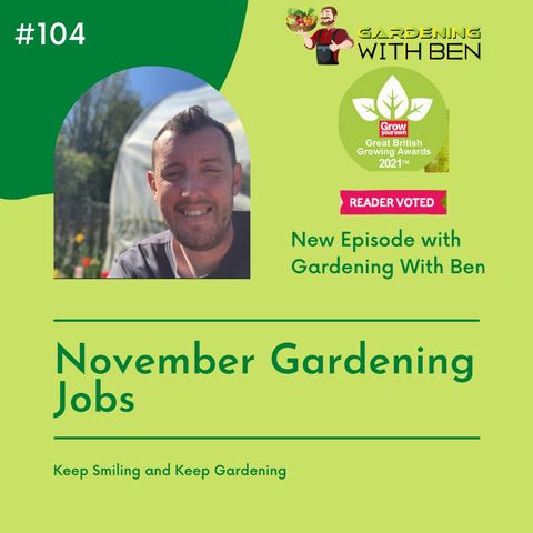 Episode 104 - November Gardening Jobs