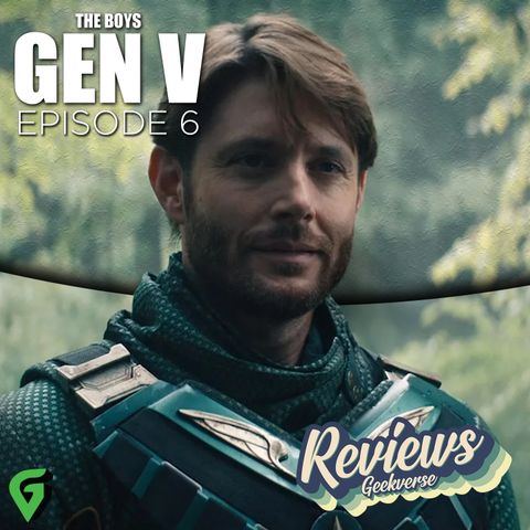 Gen V Episode 6 Spoilers Review