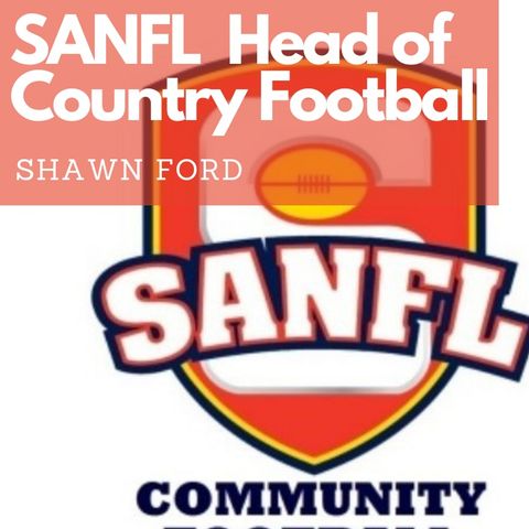 SANFL Head of Country Football Shawn Ford talks about the Think! Road Safety SA Country Football Championships