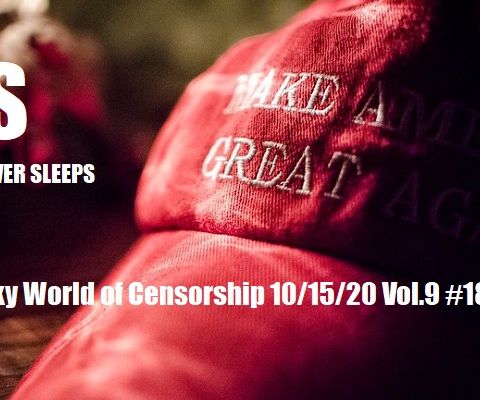 The Wacky World of Censorship 10/15/20 Vol.9 #188