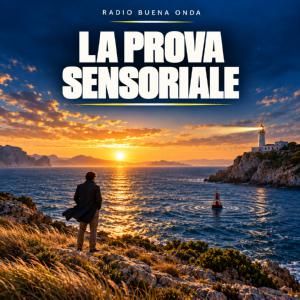 La Prova Sensoriale