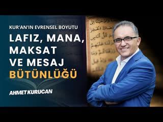 Kur'an'ı Kerim'in Her Ayeti Evrensel Midir   AHMET KURUCAN