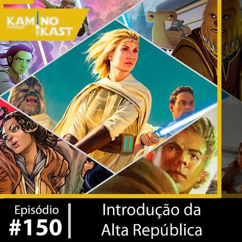 KaminoKast 150: Introdução da Alta República