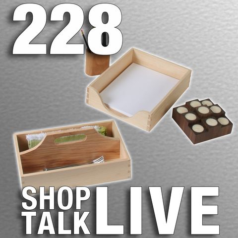 STL228: The best gifts to make as a woodworker