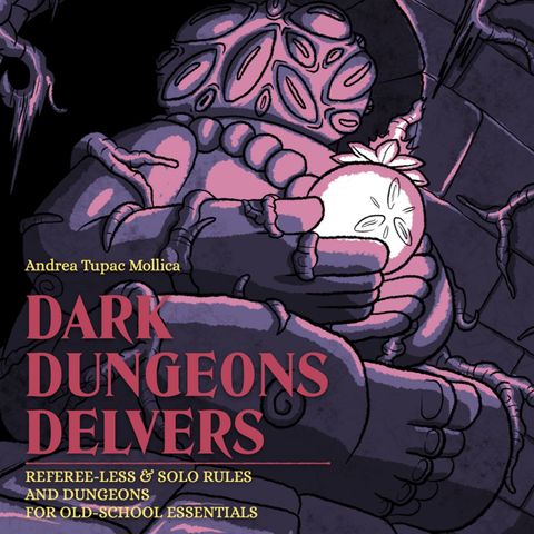 #610 - Dark Dungeons Delvers (Recensione)