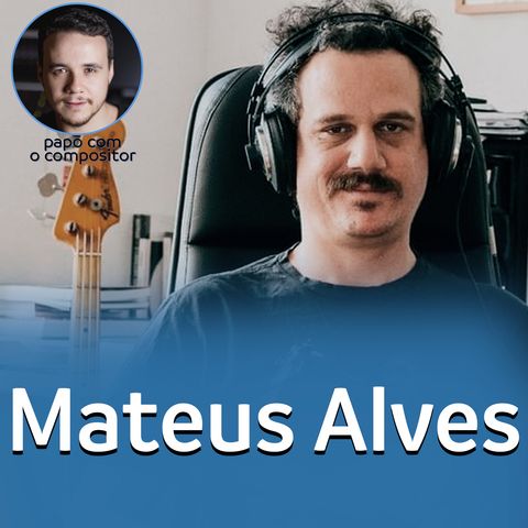 O SOM DA CENA - Música Original - Mateus Alves