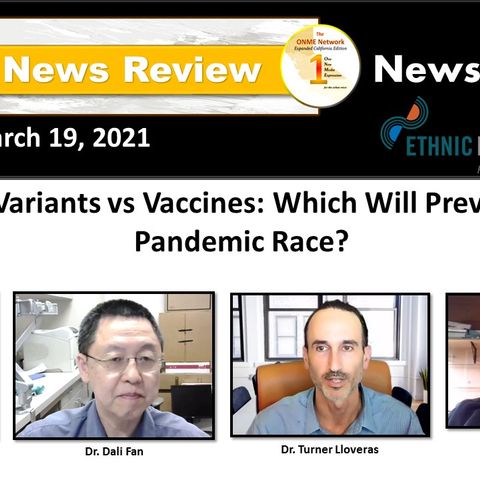 ONR-News Too Real 3-19-21:  Mutant Variants vs Vaccines