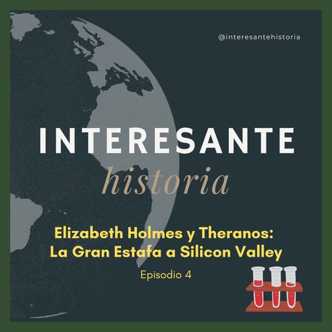 Elizabeth Holmes y Theranos: La gran estafa a Silicon Valley