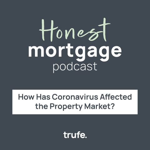 How Has Covid-19 Affected the Property Market?