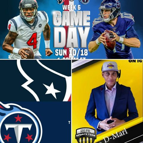 Episode 3| #NFLSUNDAY #AFCSOUTH Division Game|Titans VS Texans |■Play by Play Coverage W/ "Real Sports Time" w/D-MARL