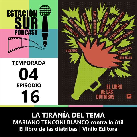 Estación Sur Podcast - T04-16