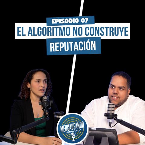EP07 - El algoritmo no construye reputación: cómo evitar estrategias digitales vacías | T4