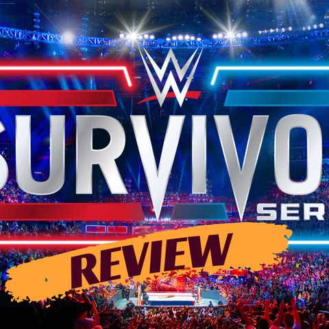 2022 WWE Survivor Series War Games Review