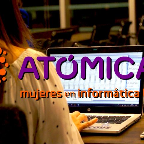 Atómicas: mujeres en informática Usach. Entrevista con HACKGIRLS!