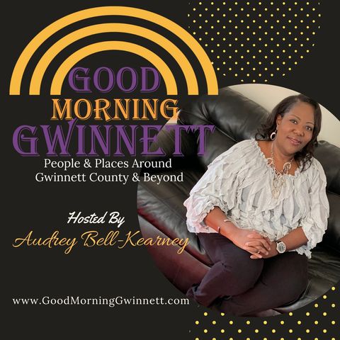 EP: 50 Celebrating My 50th Episode Of The Good Morning Gwinnett Show