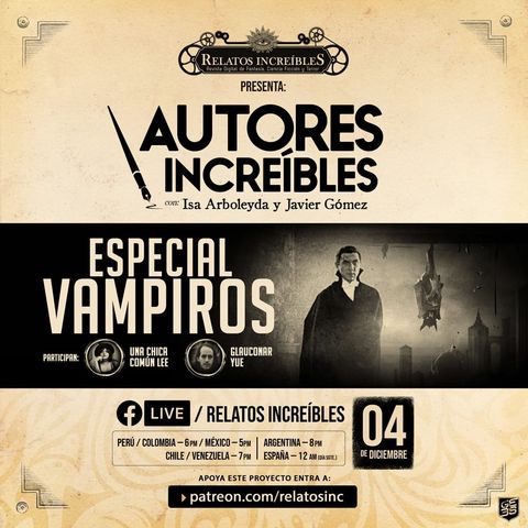 Autores Increíbles 21: especial de vampiros