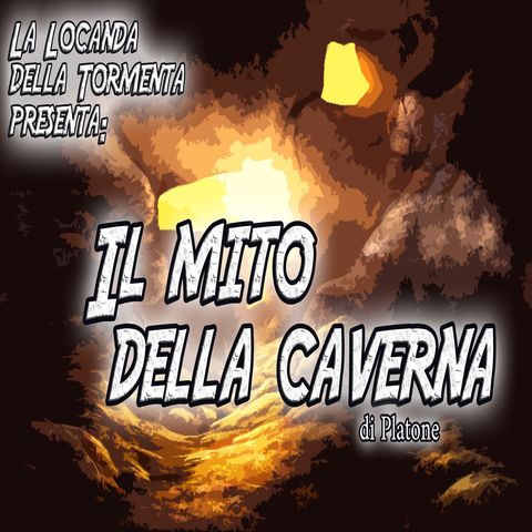 Podcast Storia - Mito della Caverna