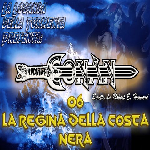 Audiolibro Conan il barbaro 06- La regina della costa nera