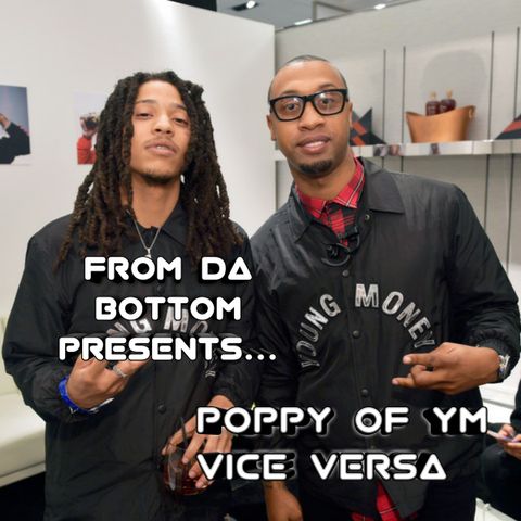 What y'all rapping about now featuring Poppy 1/2 of YM Vice Versa