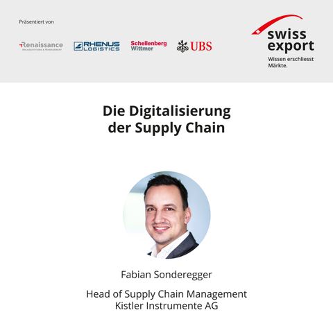 Die Digitalisierung der Supply Chain | Fabian Sonderegger | Kistler Group