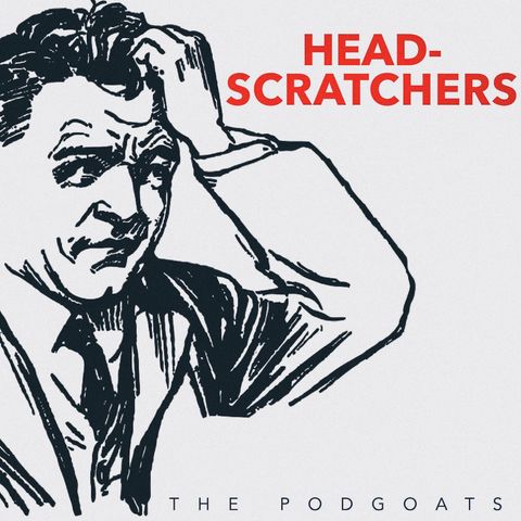 Head-scratchers: Things You Thought Couldn't Possibly Be True