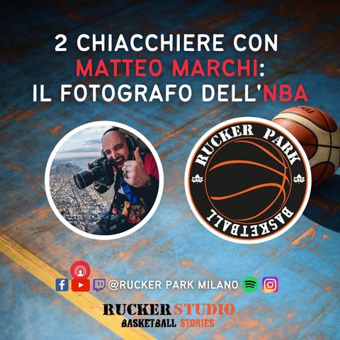 Due chiacchiere con Matteo Marchi il fotografo dell'NBA